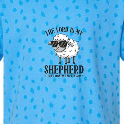 The Lord Is My Shepherd I Need Constant Supervision Toddler Christian T-shirt - ClaimedbyGodDesigns