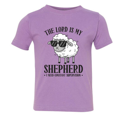 The Lord Is My Shepherd I Need Constant Supervision Toddler Christian T-shirt - ClaimedbyGodDesigns