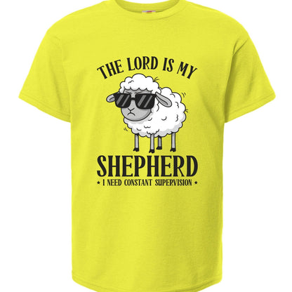 The Lord Is My Shepherd I Need Constant Supervision Youth Christian T-shirt - ClaimedbyGodDesigns