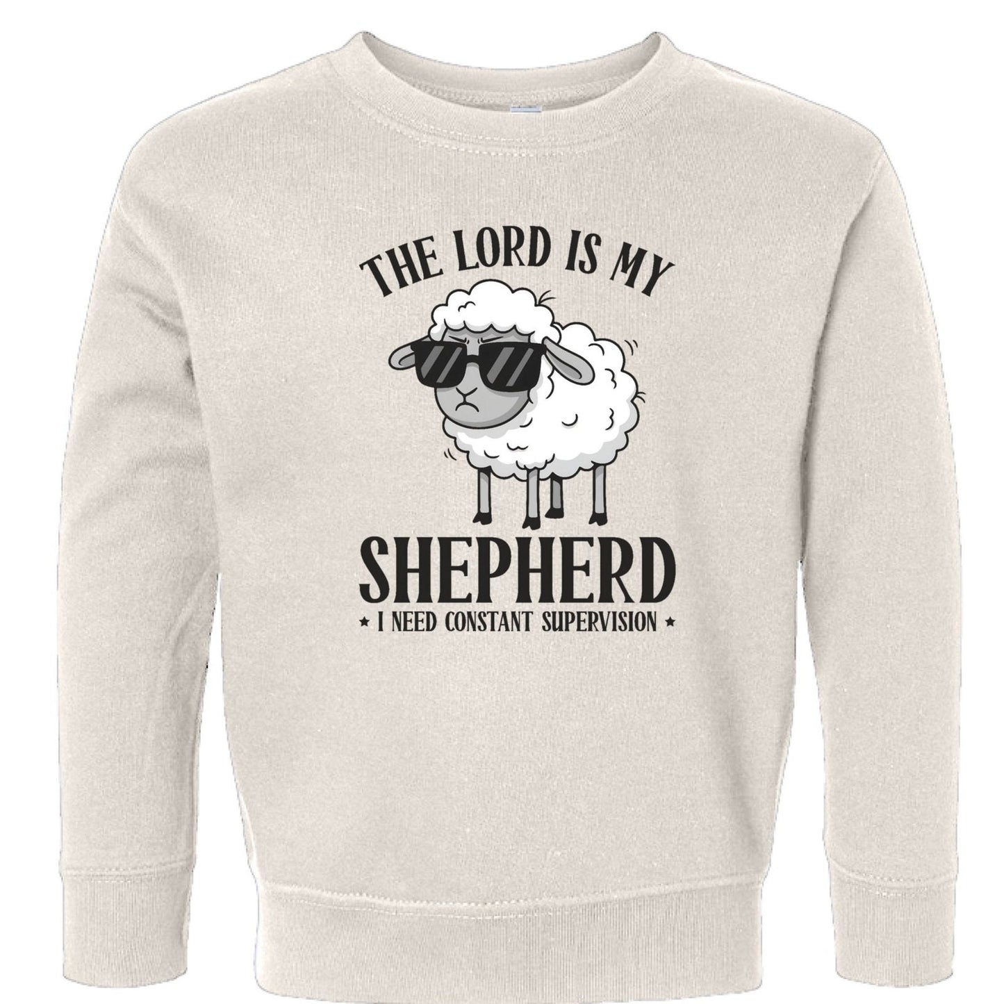 The Lord Is My Shepherd Toddler Christian Pullover Sweatshirt - ClaimedbyGodDesigns