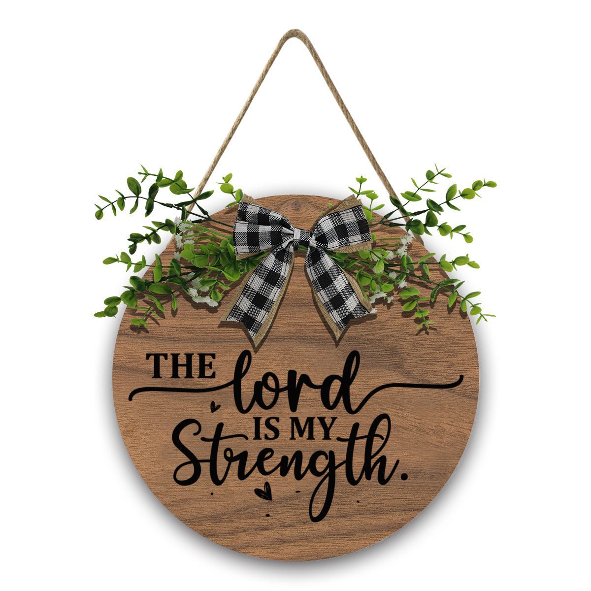 The Lord Is My Strength Christian Wooden Hanging Sign - ClaimedbyGodDesigns