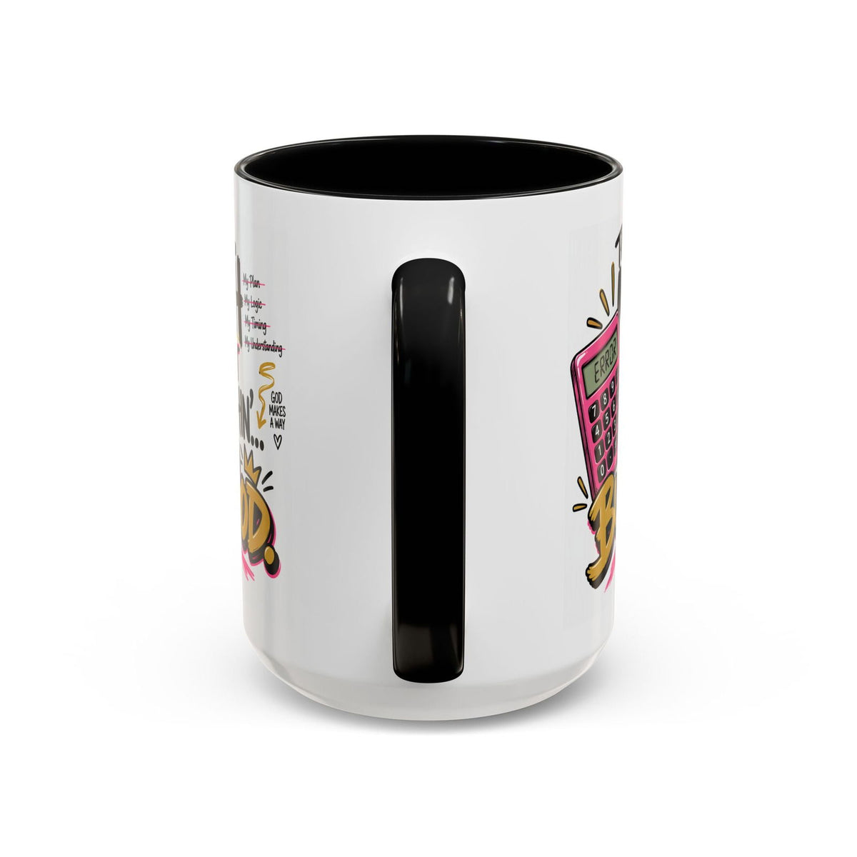 The Math Ain’t Mathin’… But God Funny Christian Coffee Mug | Matthew 19:26 - Claimed by God Designs