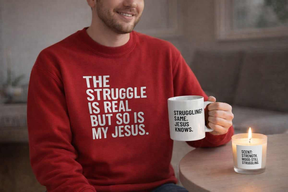 The Struggle Is Real But So Is My Jesus – Christian Starter Gift Set | Sweatshirt, Mug, Candle, Tea & Matches | Faith, Humor & Encouragement Gift Box - ClaimedbyGodDesigns