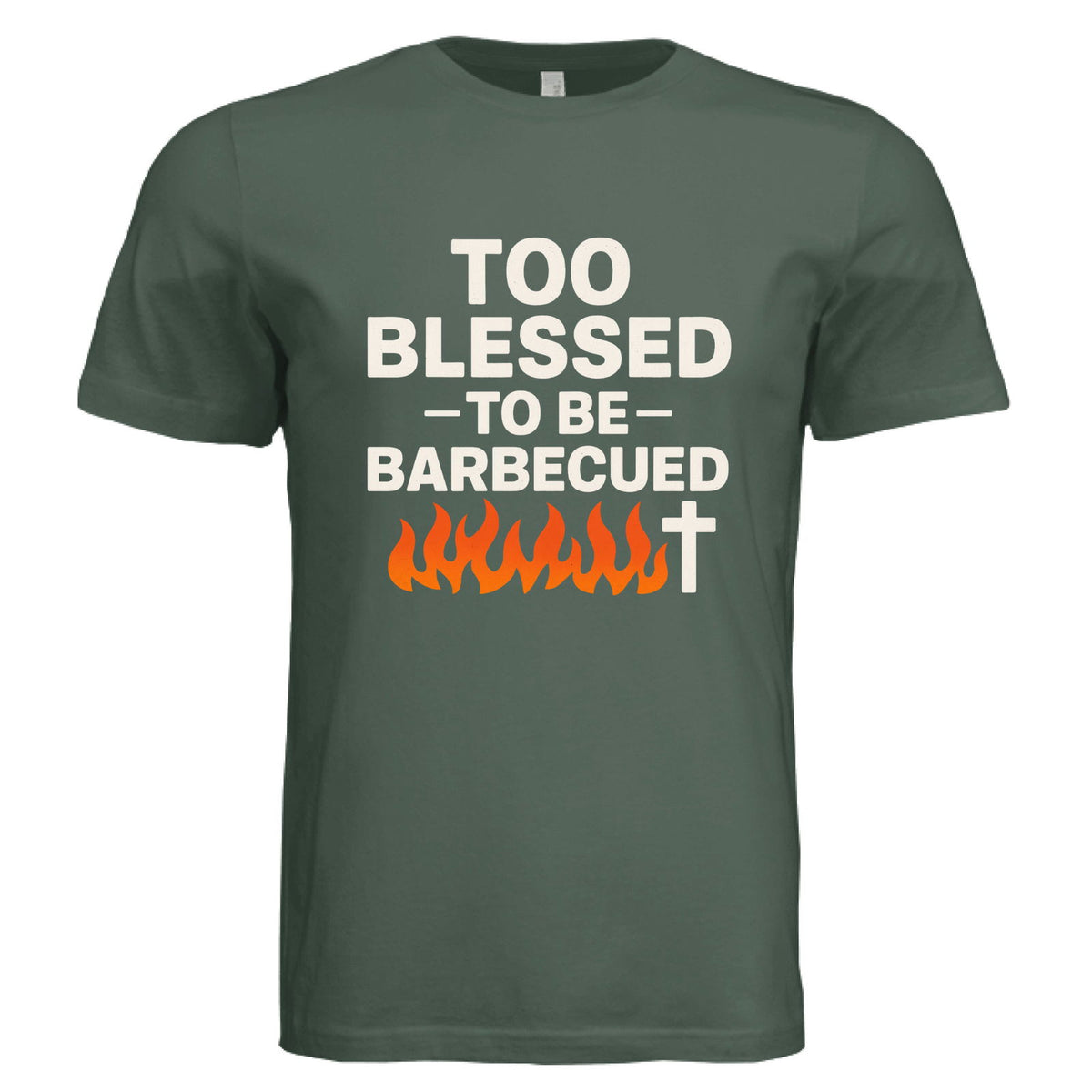 Too Blessed To Be Barbecued Funny Unisex Christian T-shirt - ClaimedbyGodDesigns