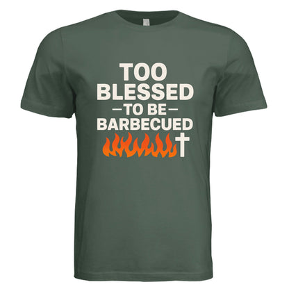 Too Blessed To Be Barbecued Funny Unisex Christian T-shirt - ClaimedbyGodDesigns