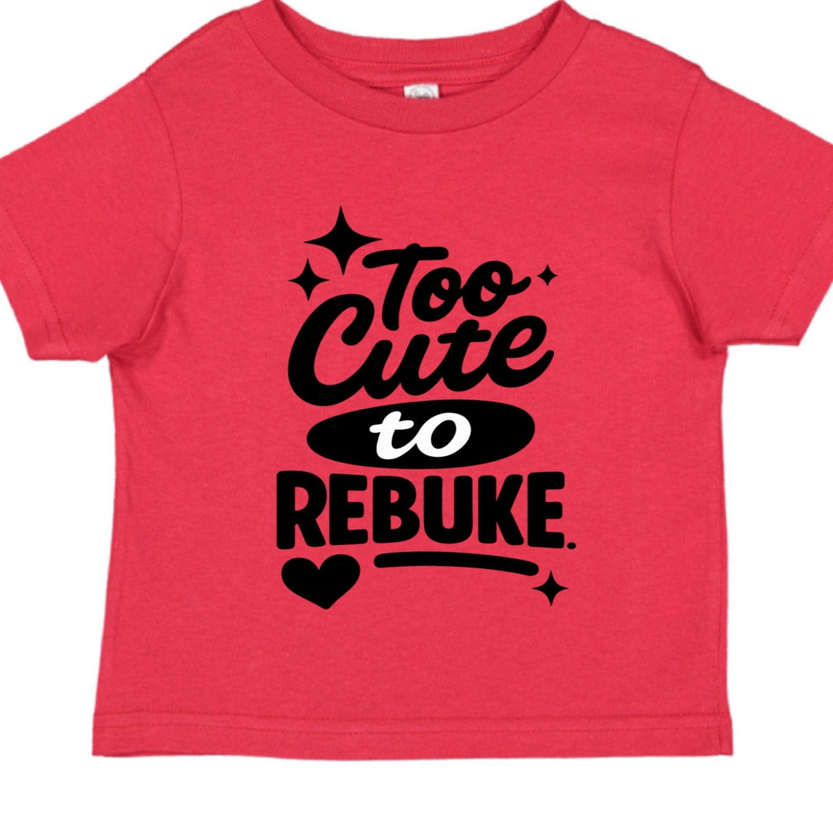 Too Cute To Rebuke Christian Baby T-shirt - ClaimedbyGodDesigns
