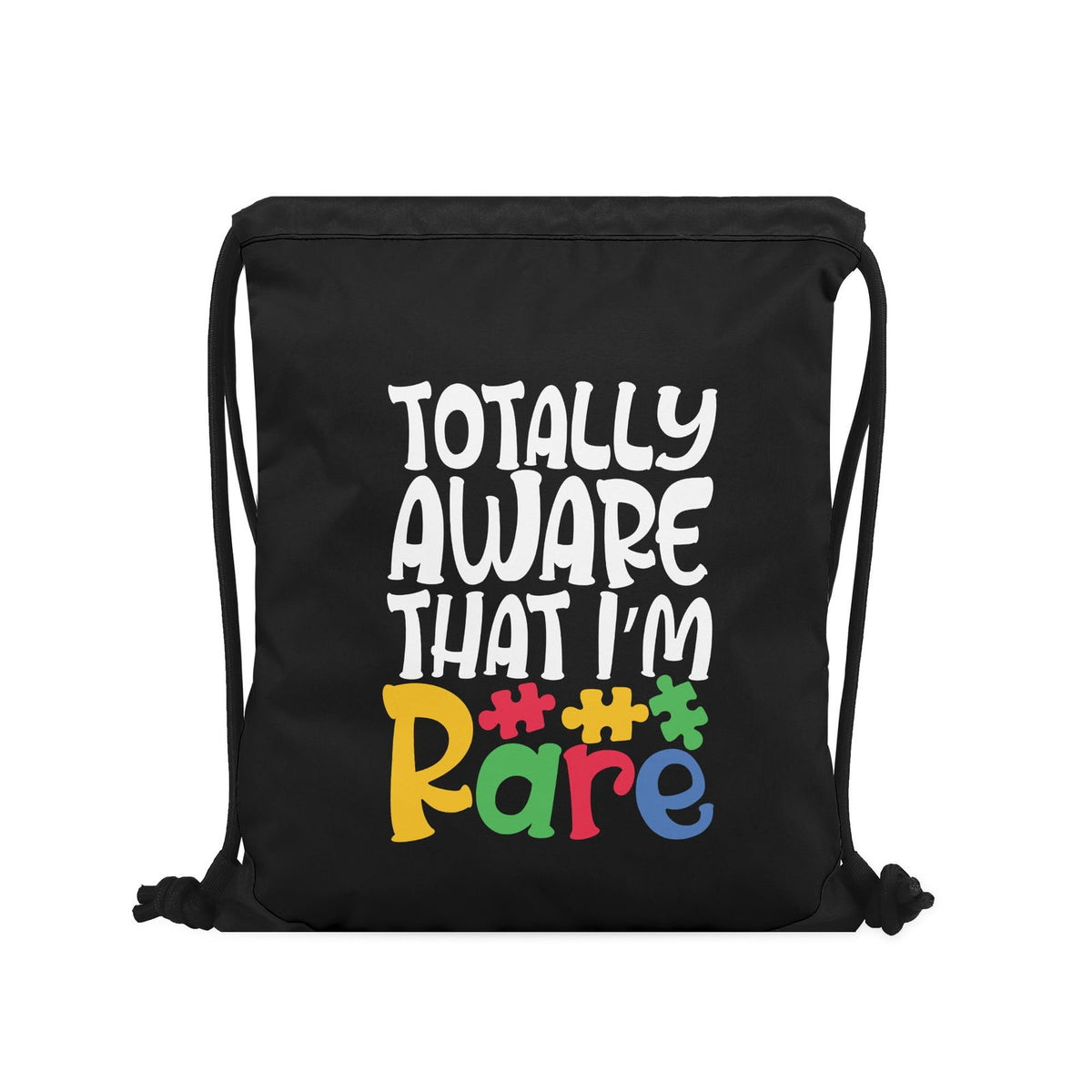 Totally Aware Im Rare Autism Awareness Black Drawstring Bag(Single-Sided Print) - ClaimedbyGodDesigns