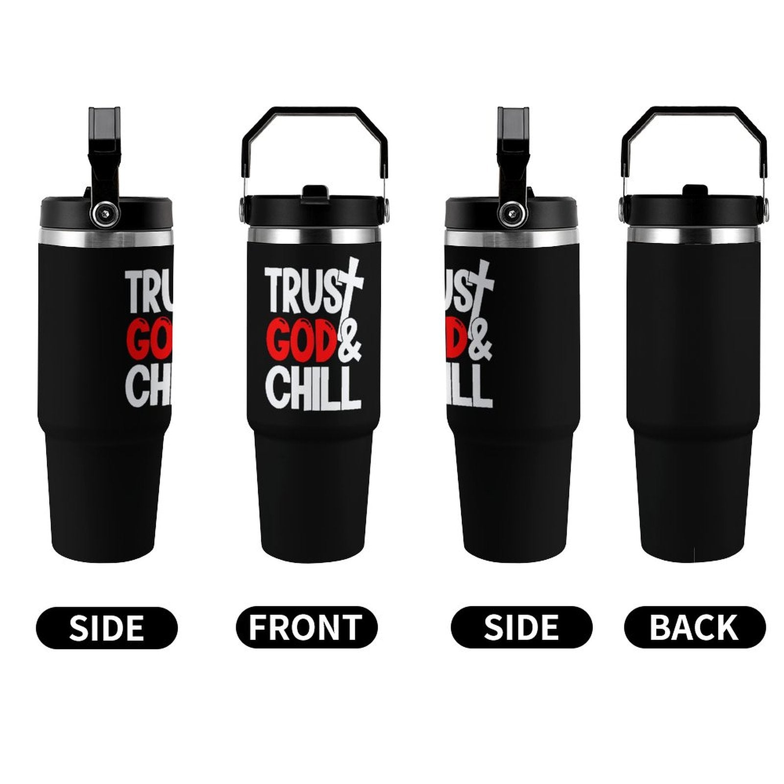 Trust Him And Chill  Christian 30oz Car Tumbler with Handle - ClaimedbyGodDesigns