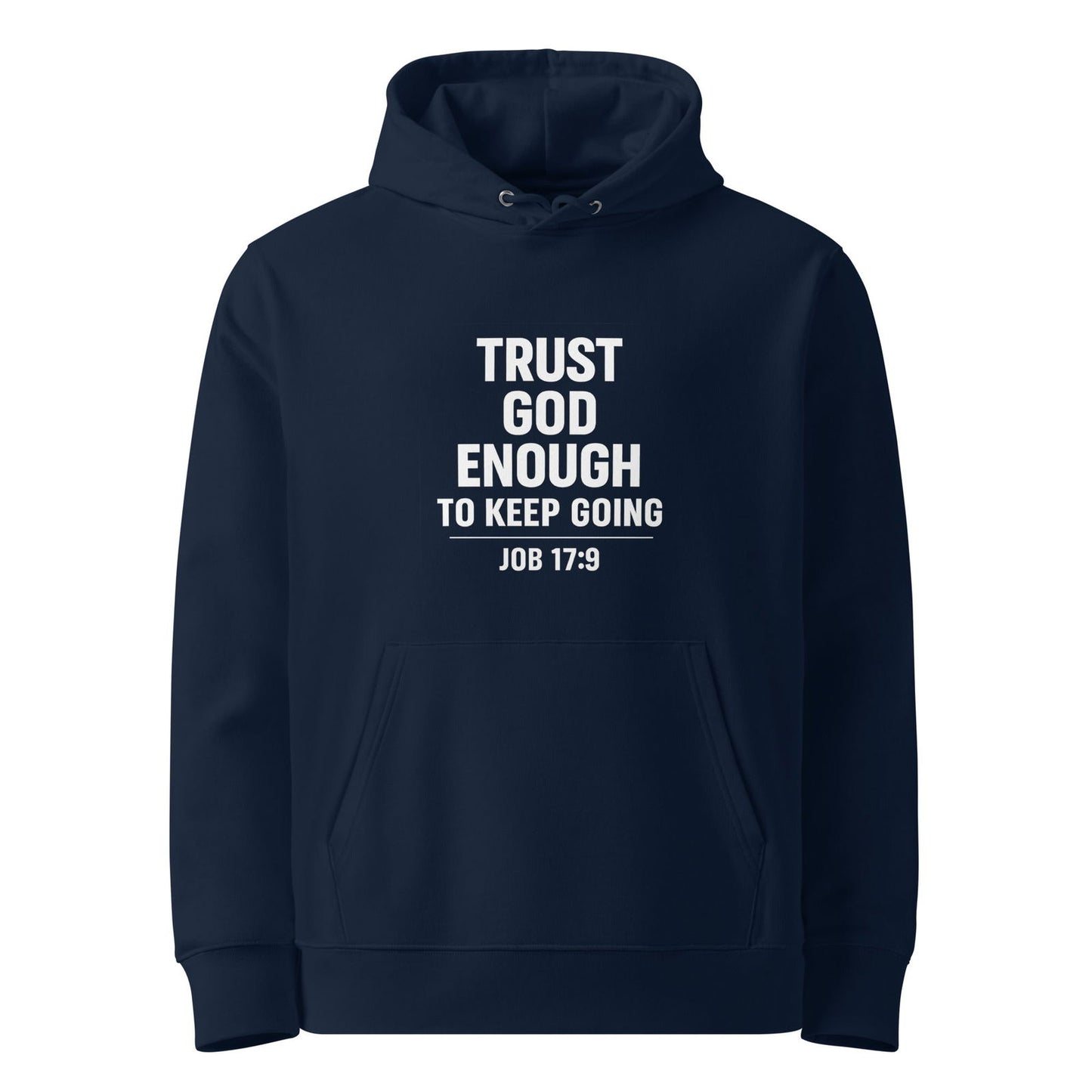 Trust Him Enough Christian Unisex essential organic hooded sweatshirt - ClaimedbyGodDesigns