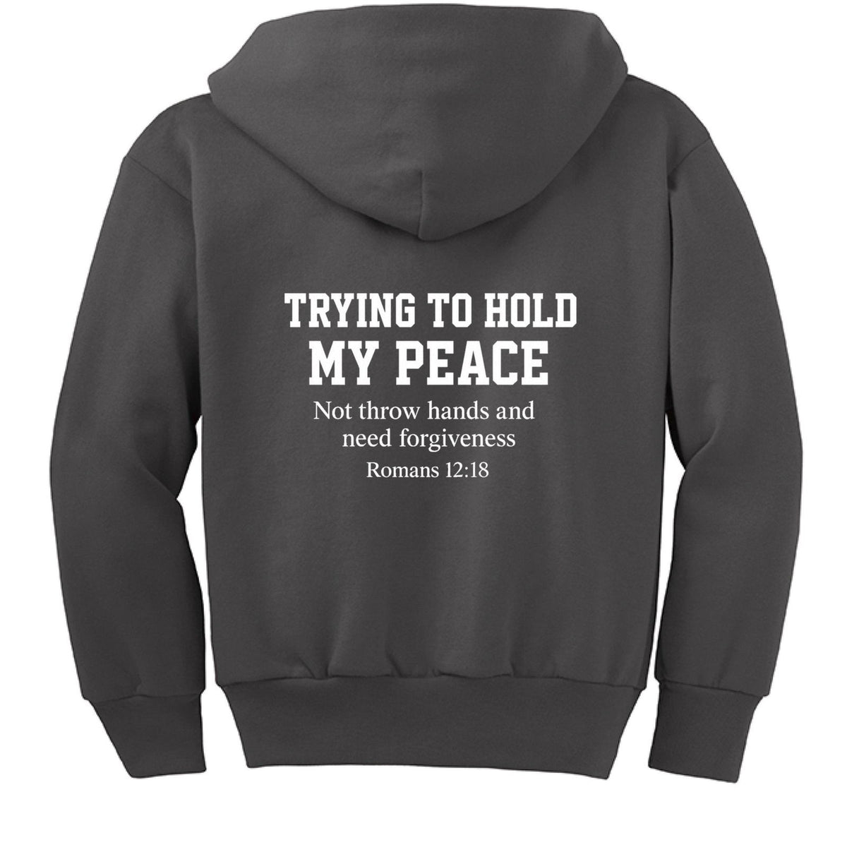Trying To Hold My Peace Funny Youth Christian Full-Zip Hooded Sweatshirt - ClaimedbyGodDesigns