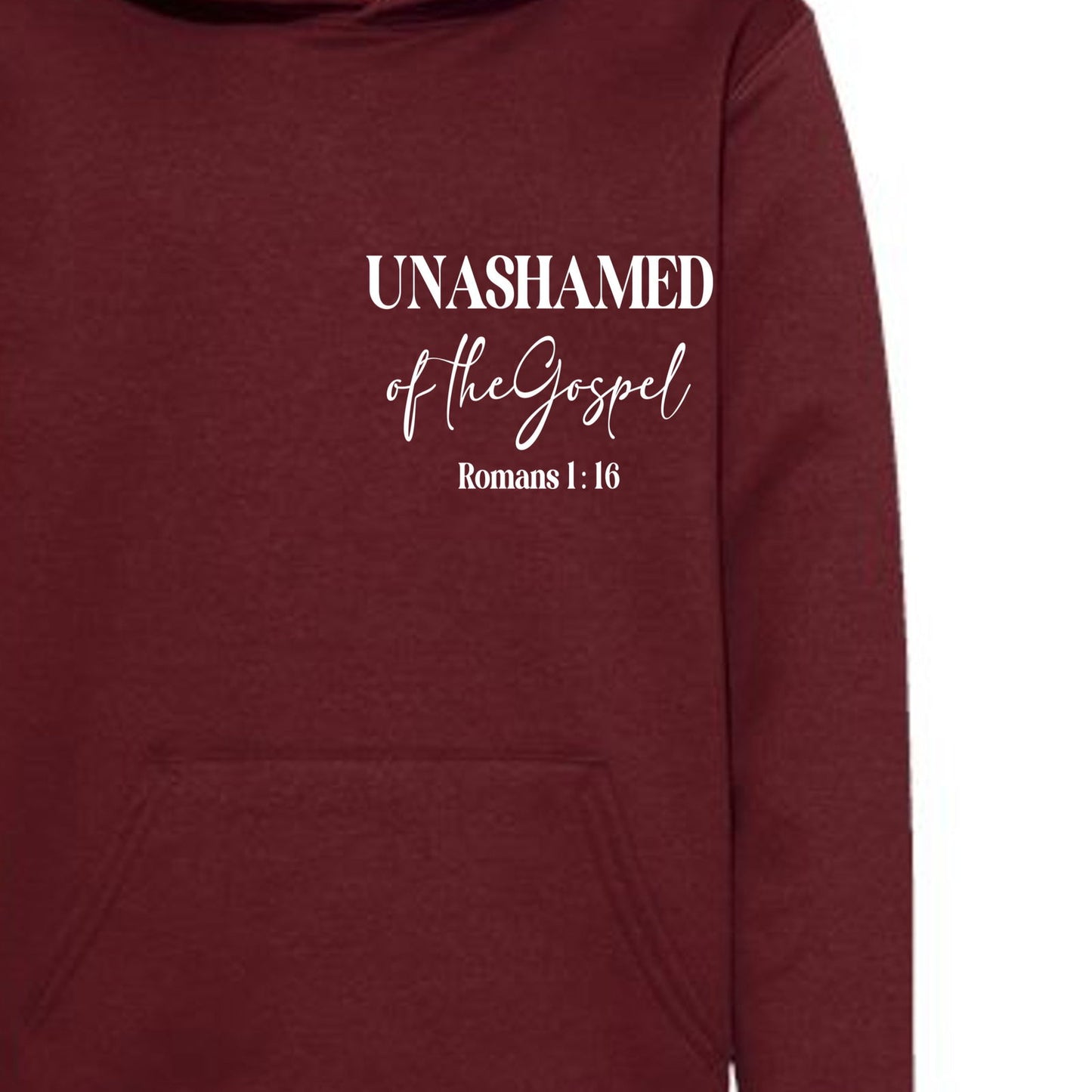 Unashamed of the Gospel Youth Christian Pullover Hooded Sweatshirt - ClaimedbyGodDesigns