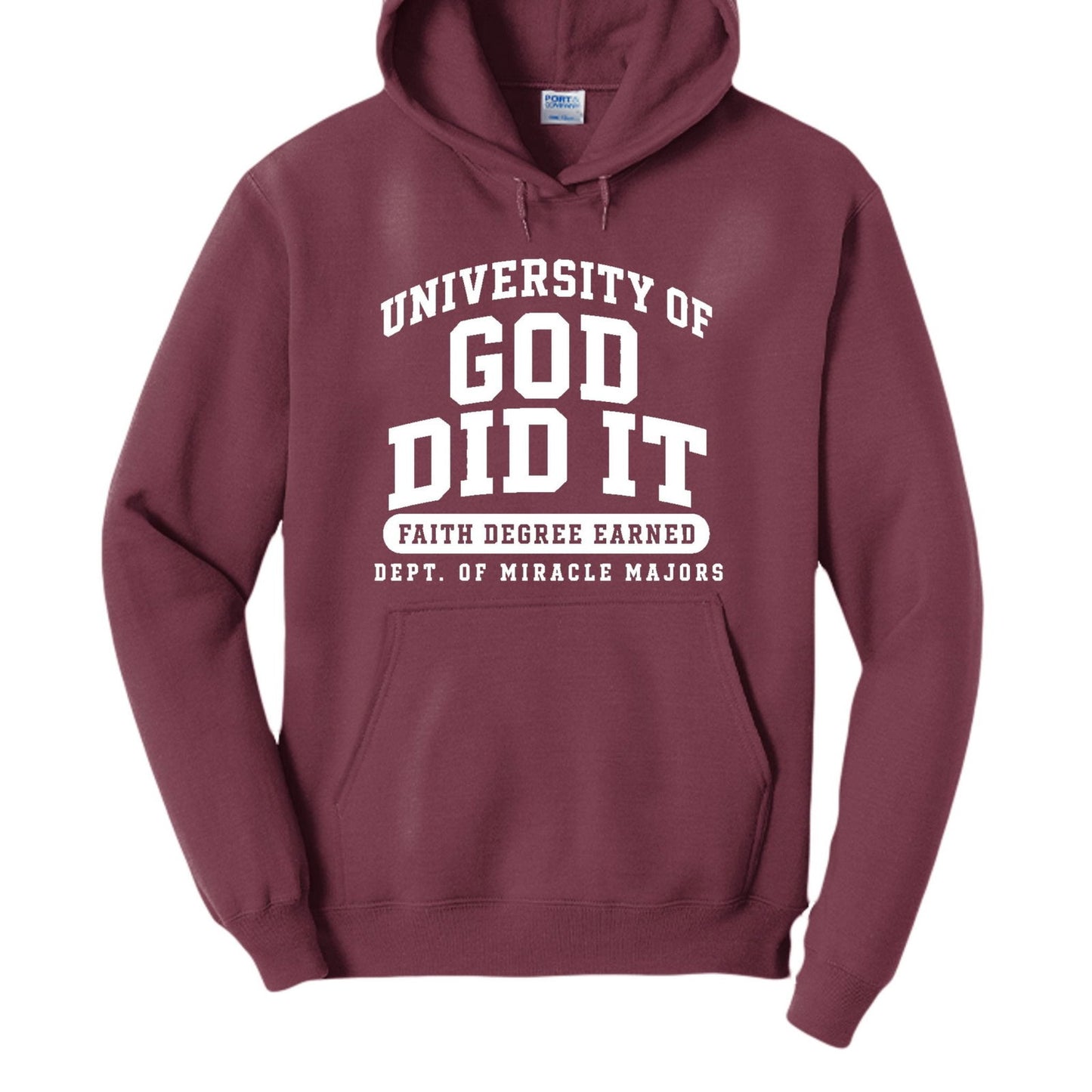 University Of God Did It Funny Christian University Pullover Hooded Sweatshirt - ClaimedbyGodDesigns