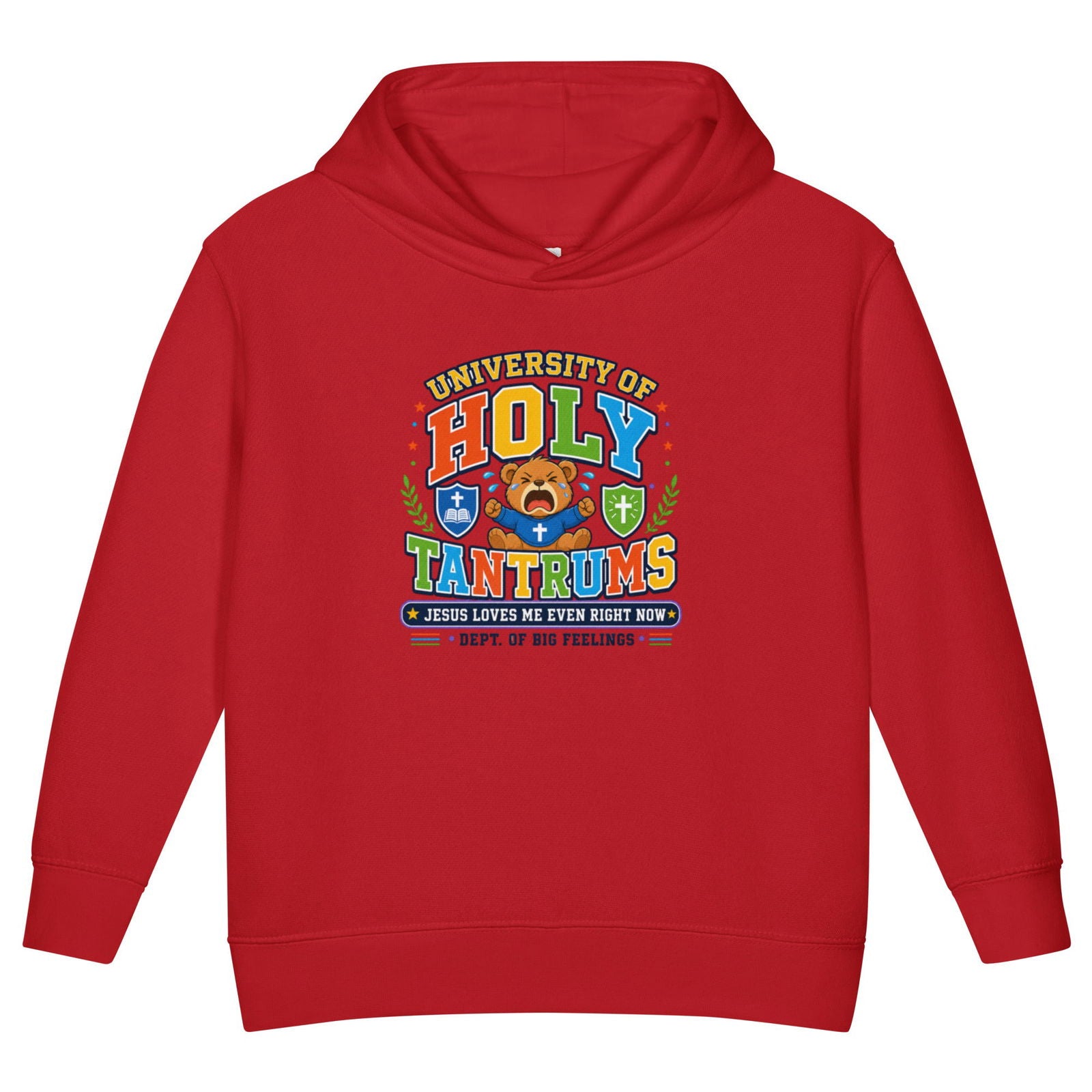 University Of Holy Tantrums Christian University Toddler Pullover Hooded Sweatshirt - ClaimedbyGodDesigns