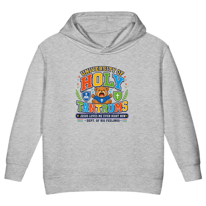 University Of Holy Tantrums Christian University Toddler Pullover Hooded Sweatshirt - ClaimedbyGodDesigns