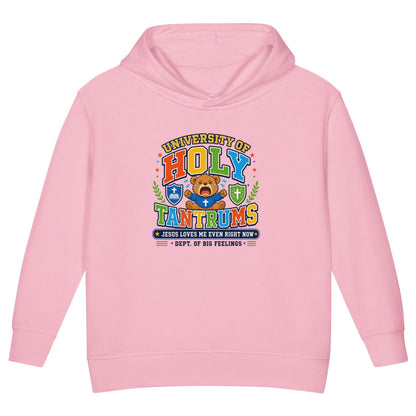 University Of Holy Tantrums Christian University Toddler Pullover Hooded Sweatshirt - ClaimedbyGodDesigns