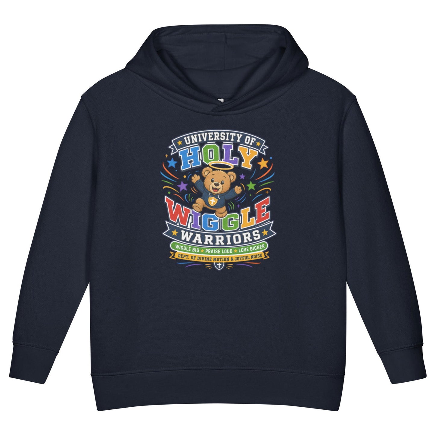 University Of Holy Wiggle Warriors Christian University Toddler Pullover Hooded Sweatshirt - ClaimedbyGodDesigns