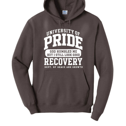 University Of Pride Recovery Funny Christian University Pullover Hooded Sweatshirt - ClaimedbyGodDesigns