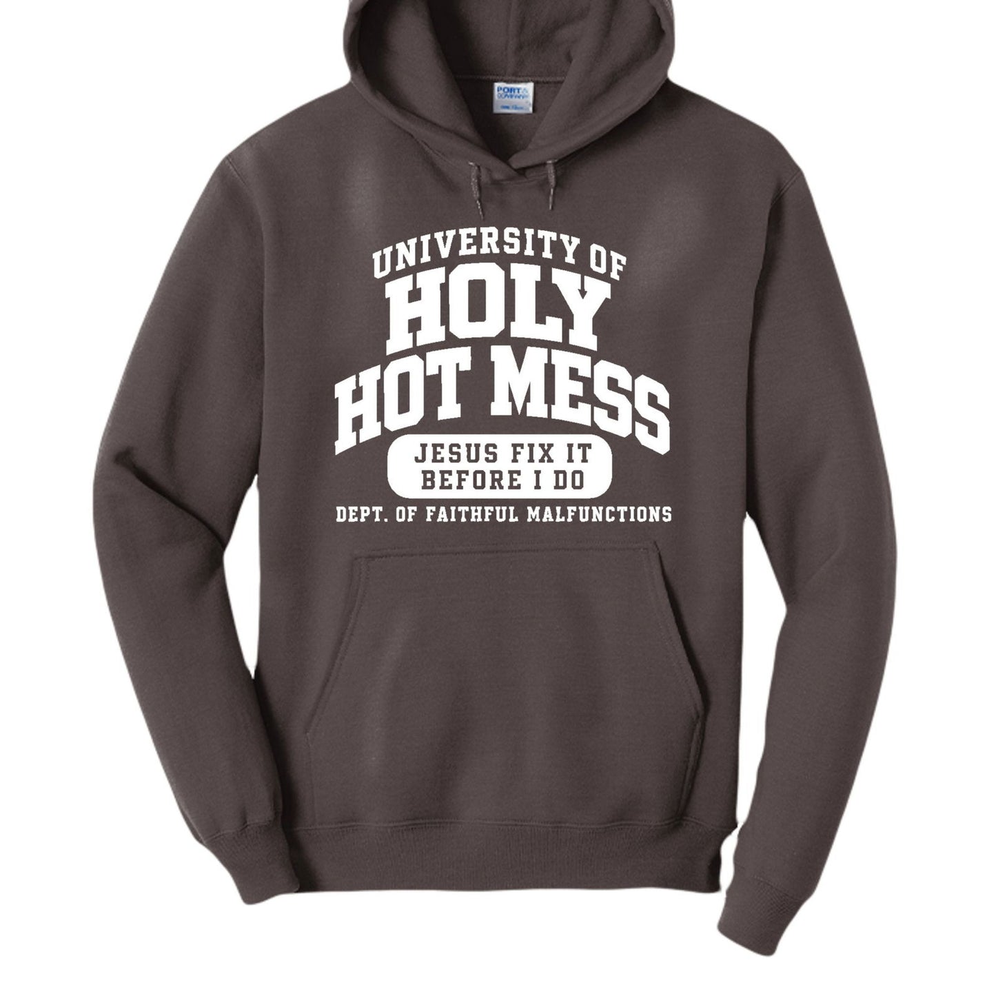 University of Holy Hot Mess Funny Christian University Pullover Hooded Sweatshirt - ClaimedbyGodDesigns