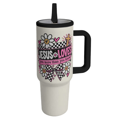 Jesus Loves You More Than You Know Christian 40oz Tumbler - Claimed by God Designs