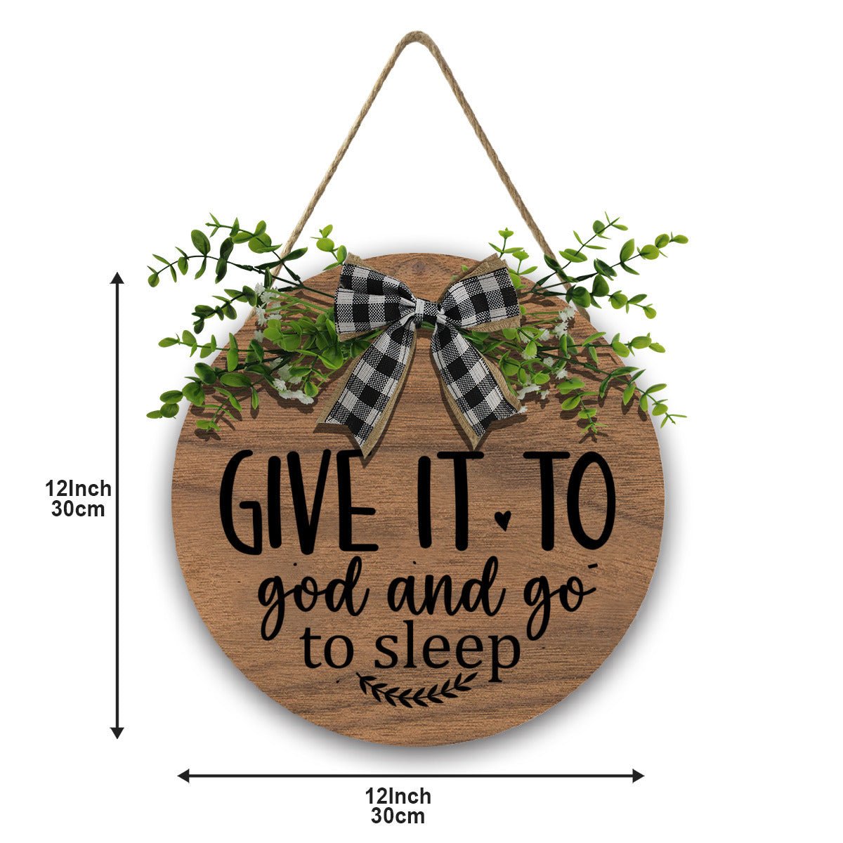 Give It to Him and Go to Sleep Christian Wooden Hanging Sign - ClaimedbyGodDesigns