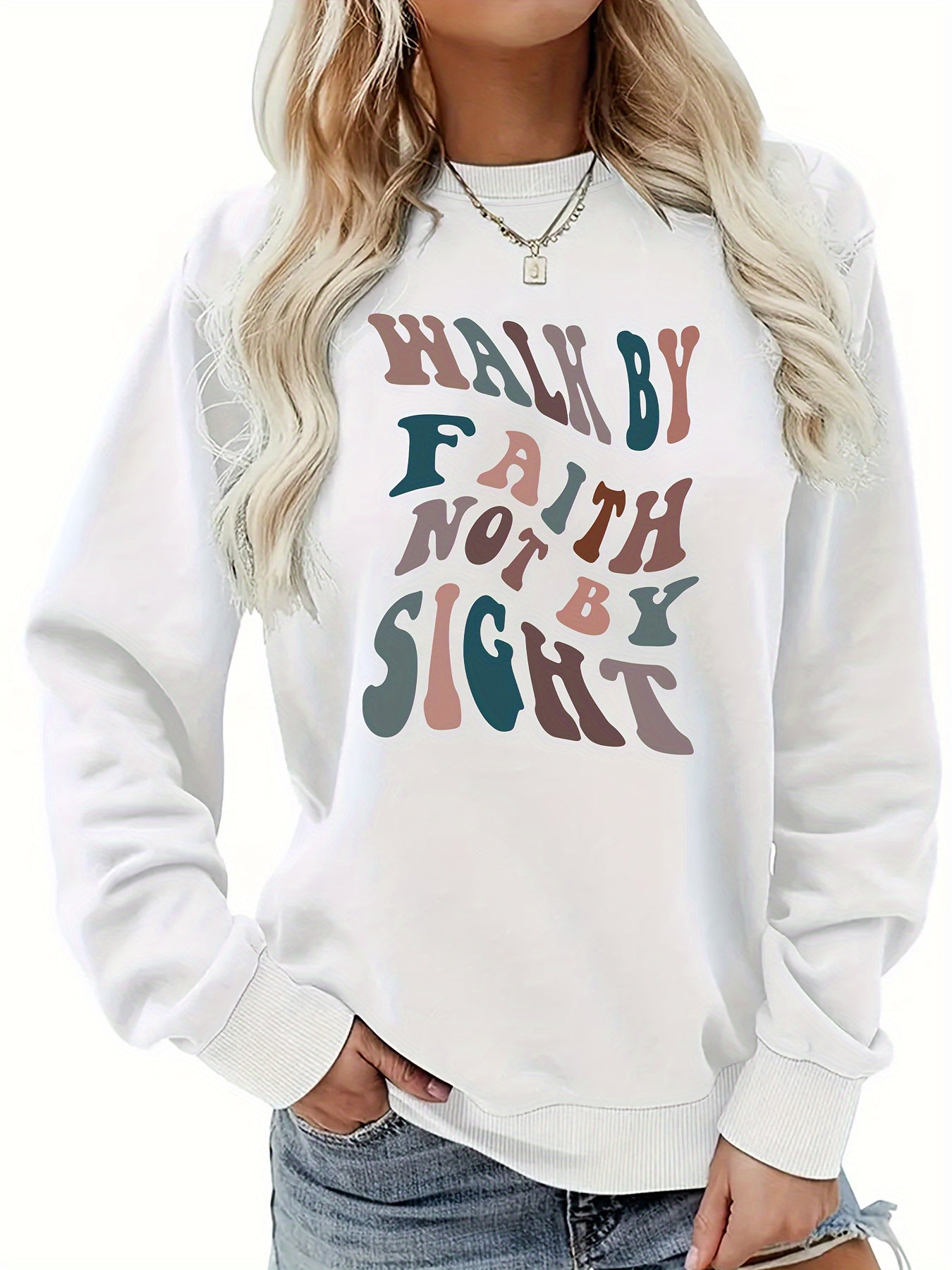 Walk By Faith Not By Sight Women's Christian Pullover Sweatshirt - ClaimedbyGodDesigns