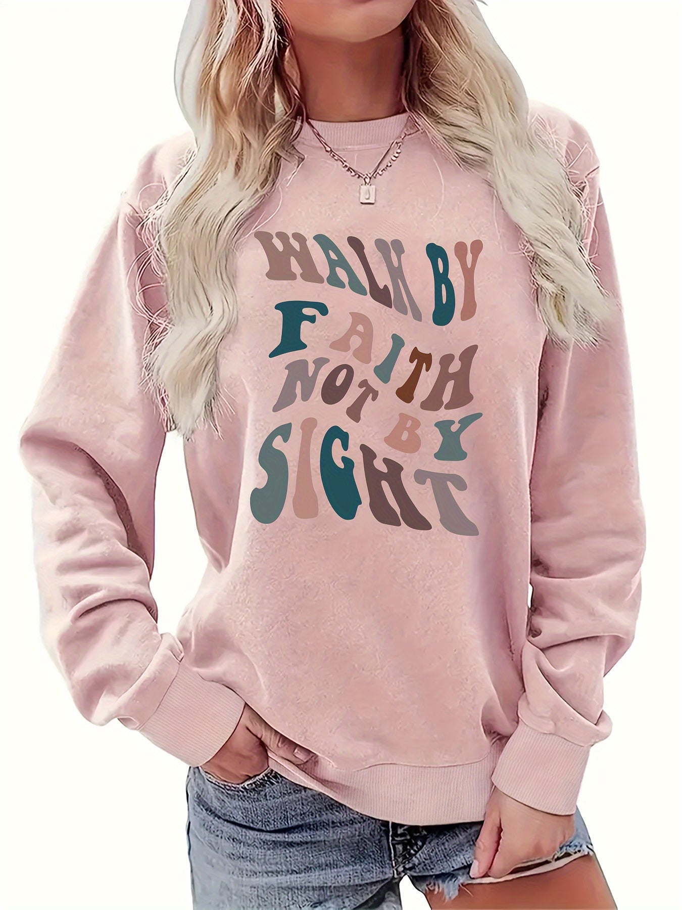 Walk By Faith Not By Sight Women's Christian Pullover Sweatshirt - ClaimedbyGodDesigns