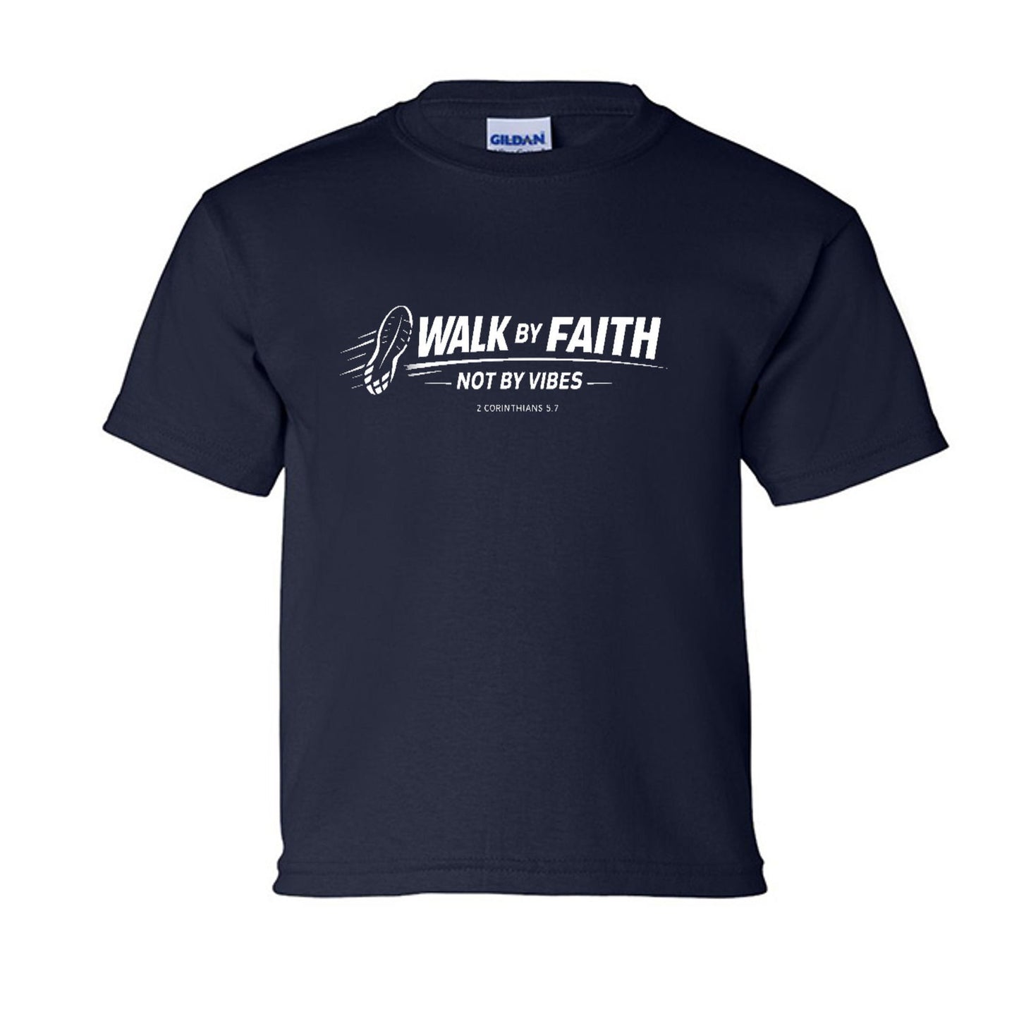 Walk By Faith Not By Vibes Youth Christian T-shirt - ClaimedbyGodDesigns