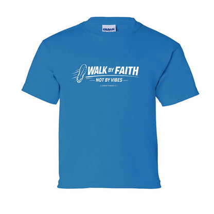 Walk By Faith Not By Vibes Youth Christian T-shirt - ClaimedbyGodDesigns