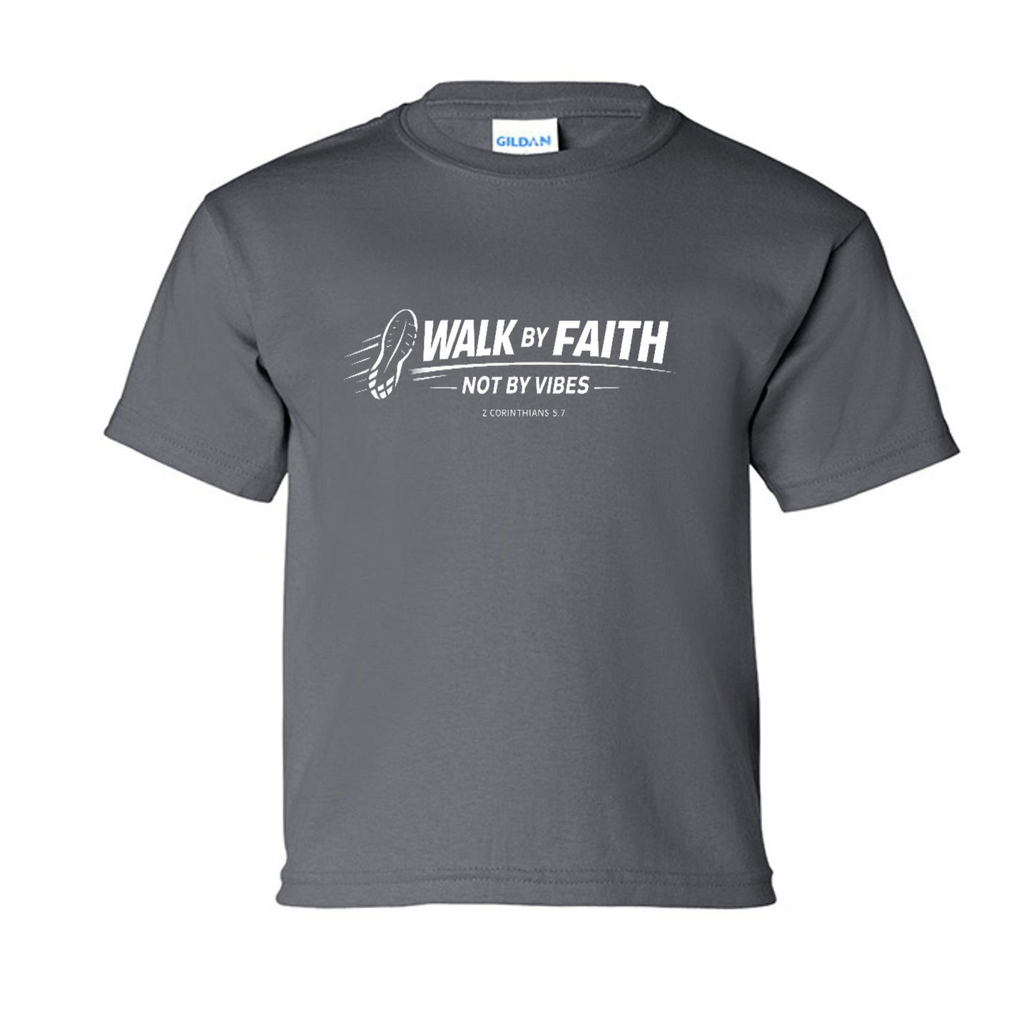 Walk By Faith Not By Vibes Youth Christian T-shirt - ClaimedbyGodDesigns