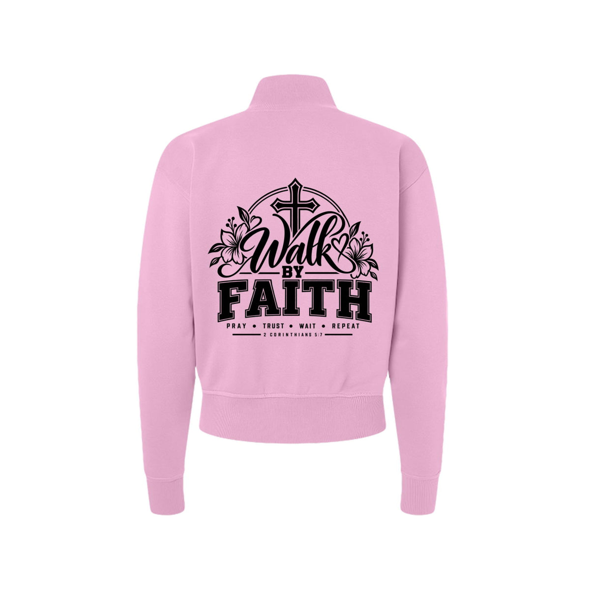 Walk By Faith Women's Christian Zip Jacket | 2 Corinthians 5:7 - Claimed by God Designs