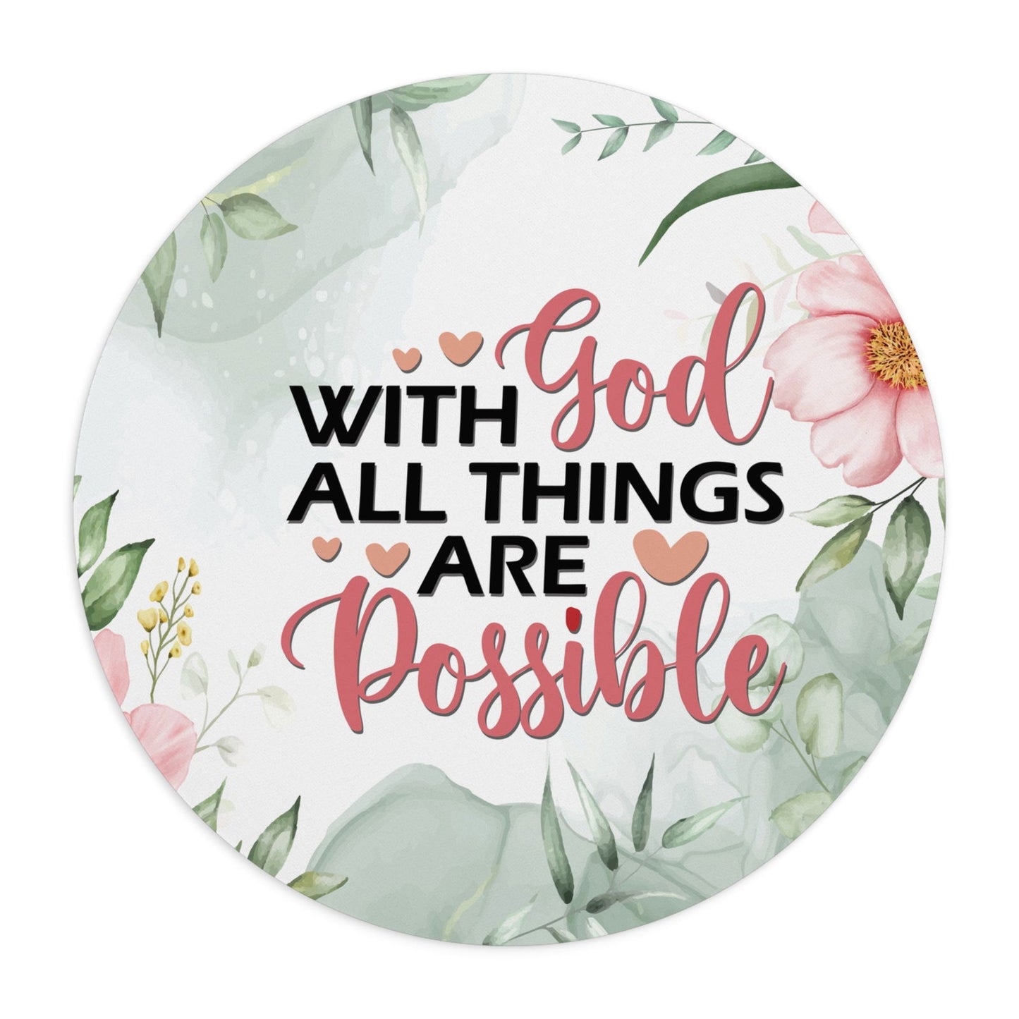 With God All Things Are Possible Christian Computer Mouse Pad - ClaimedbyGodDesigns