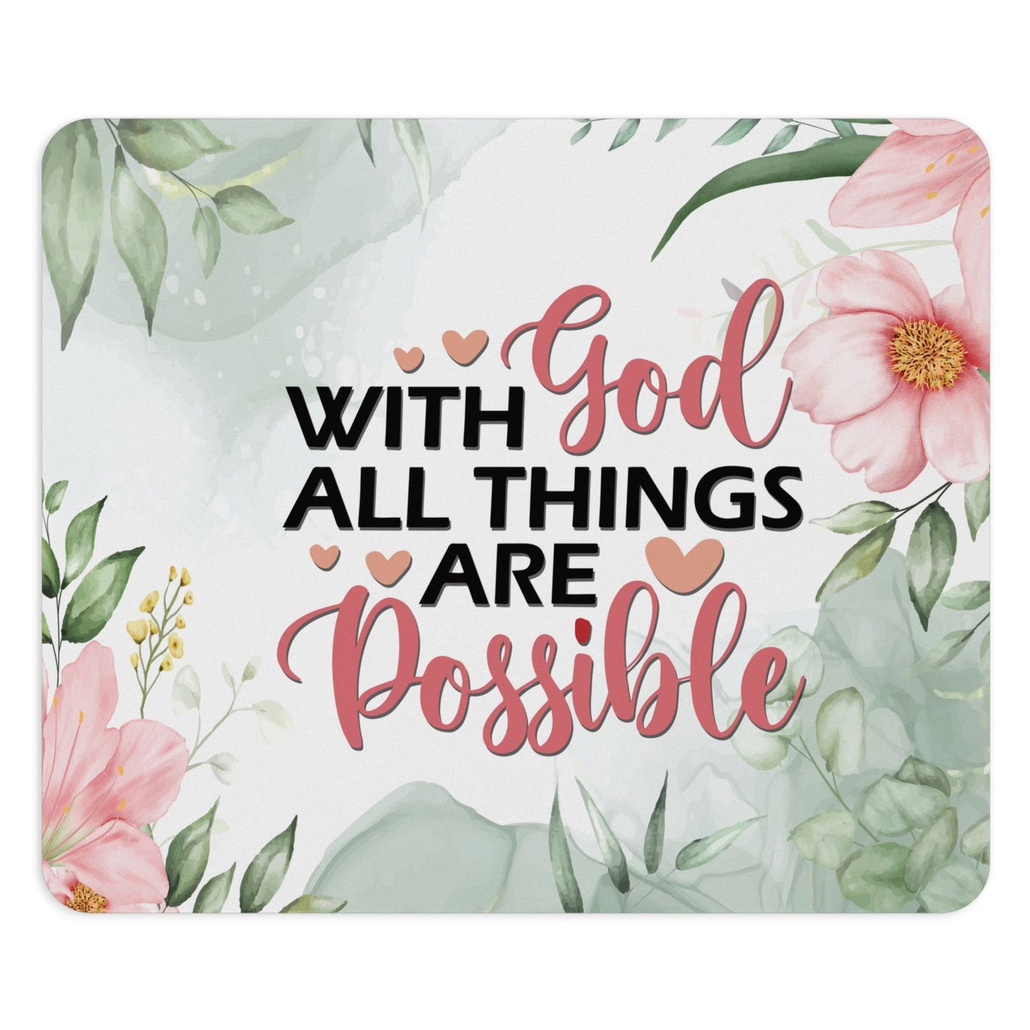 With God All Things Are Possible Christian Computer Mouse Pad - ClaimedbyGodDesigns