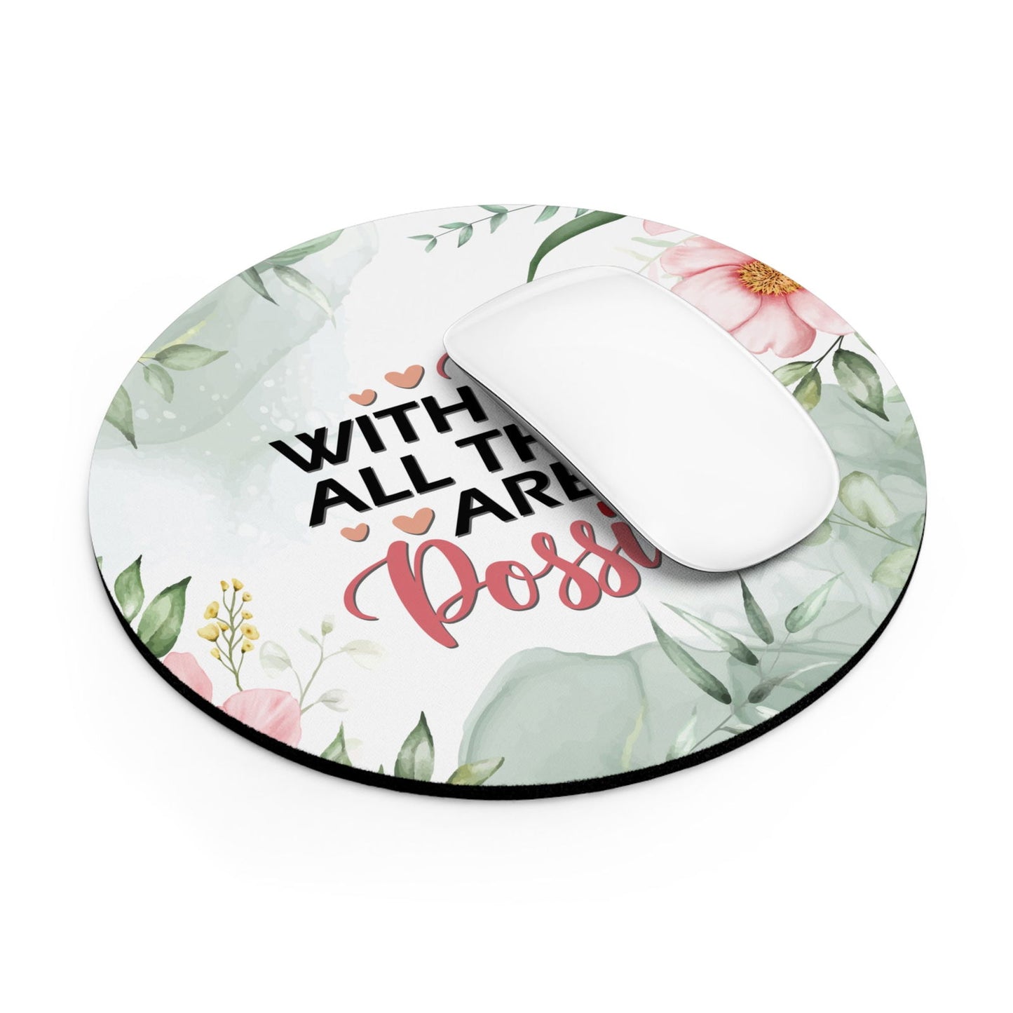 With God All Things Are Possible Christian Computer Mouse Pad - ClaimedbyGodDesigns