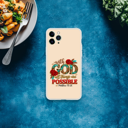 With God All Things Are Possible Christian Flexi Phonecase For Iphones - ClaimedbyGodDesigns