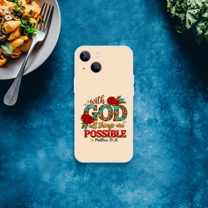 With God All Things Are Possible Christian Flexi Phonecase For Iphones - ClaimedbyGodDesigns