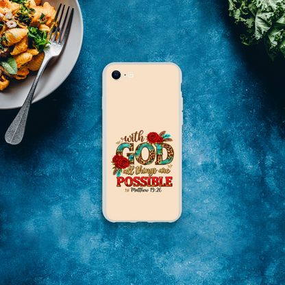 With God All Things Are Possible Christian Flexi Phonecase For Iphones - ClaimedbyGodDesigns