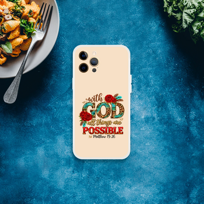 With God All Things Are Possible Christian Flexi Phonecase For Iphones - ClaimedbyGodDesigns