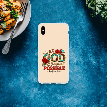 With God All Things Are Possible Christian Flexi Phonecase For Iphones - ClaimedbyGodDesigns