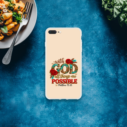 With God All Things Are Possible Christian Flexi Phonecase For Iphones - ClaimedbyGodDesigns
