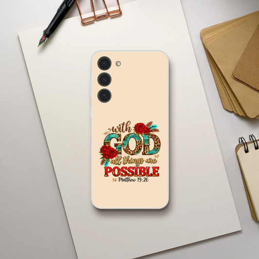 With God All Things Are Possible Christian Flexi Phonecase For Samsung - ClaimedbyGodDesigns