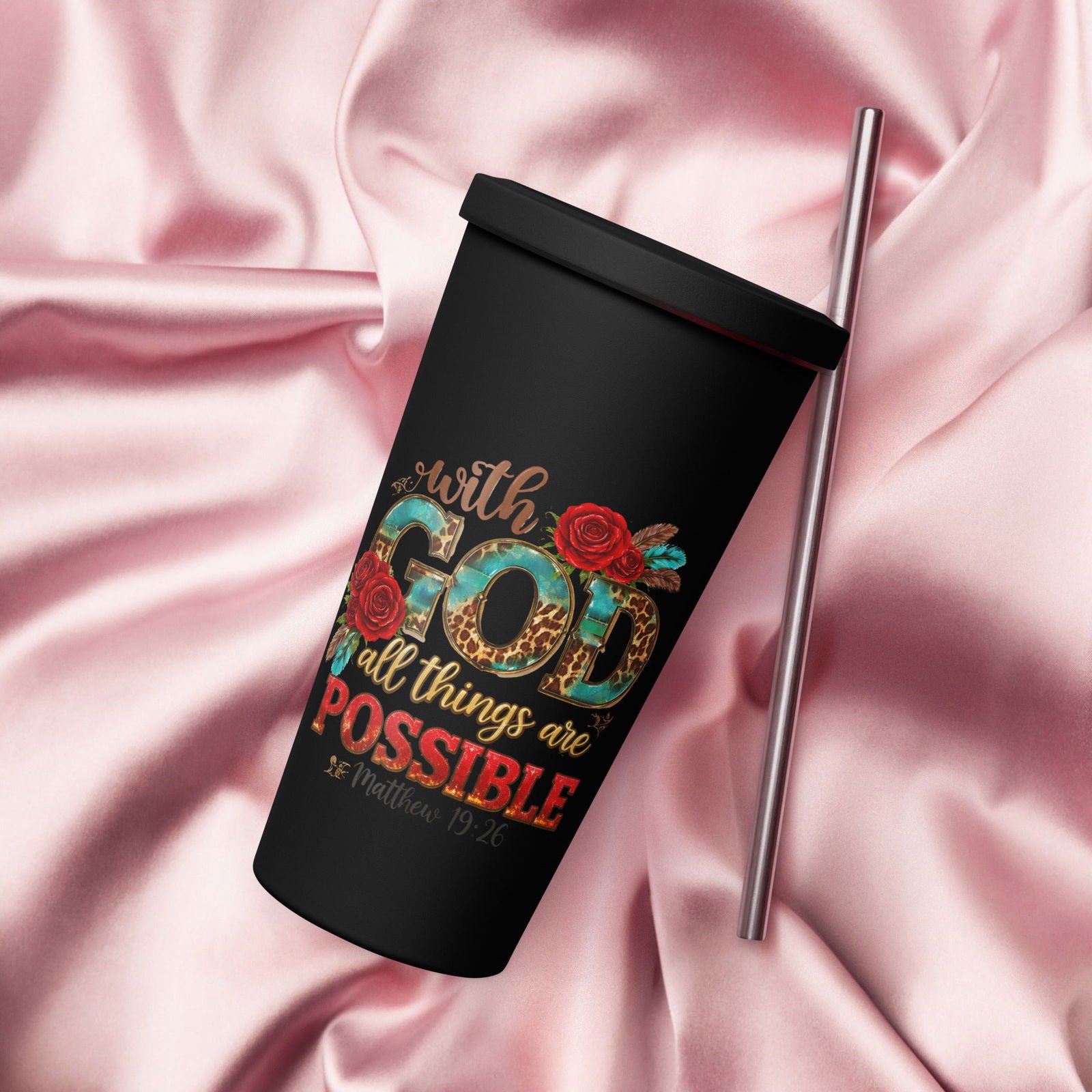 With God All Things Are Possible Christian Insulated 20oz Tumbler with a straw - ClaimedbyGodDesigns