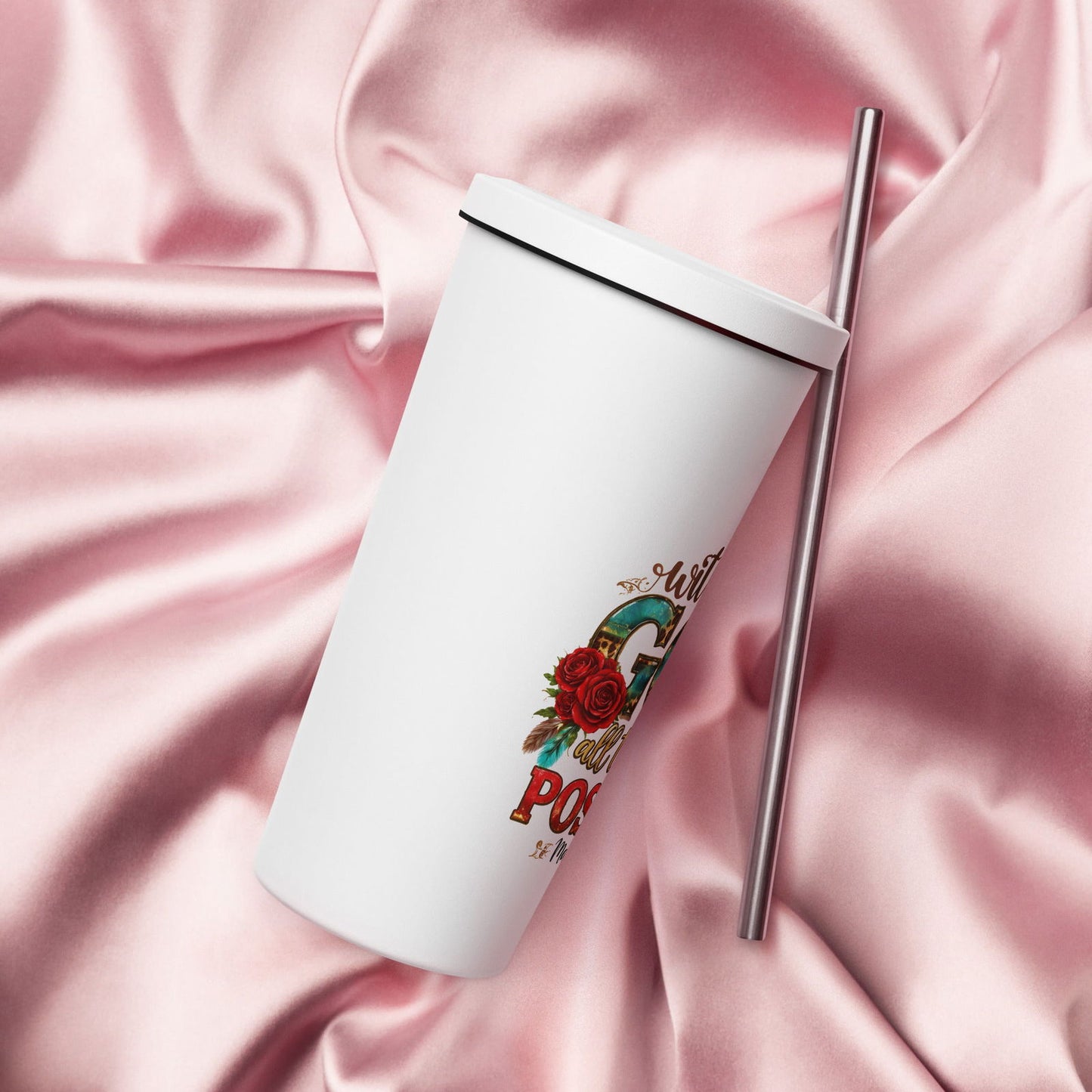 With God All Things Are Possible Christian Insulated 20oz Tumbler with a straw - ClaimedbyGodDesigns