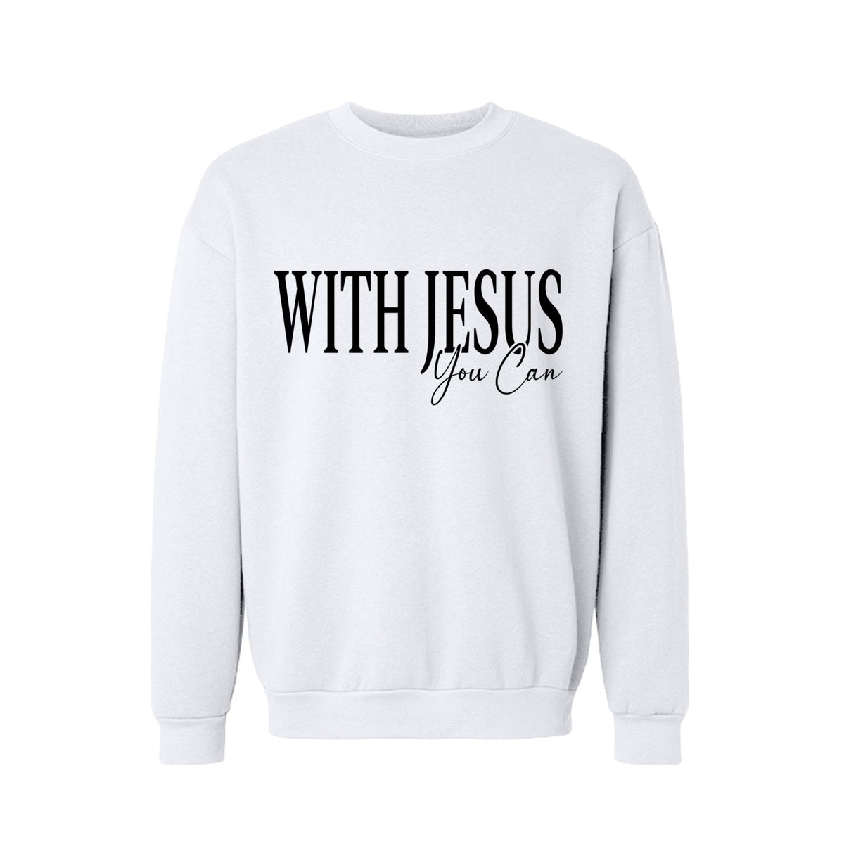With Jesus You Can Unisex Christian Pullover Sweatshirt - ClaimedbyGodDesigns
