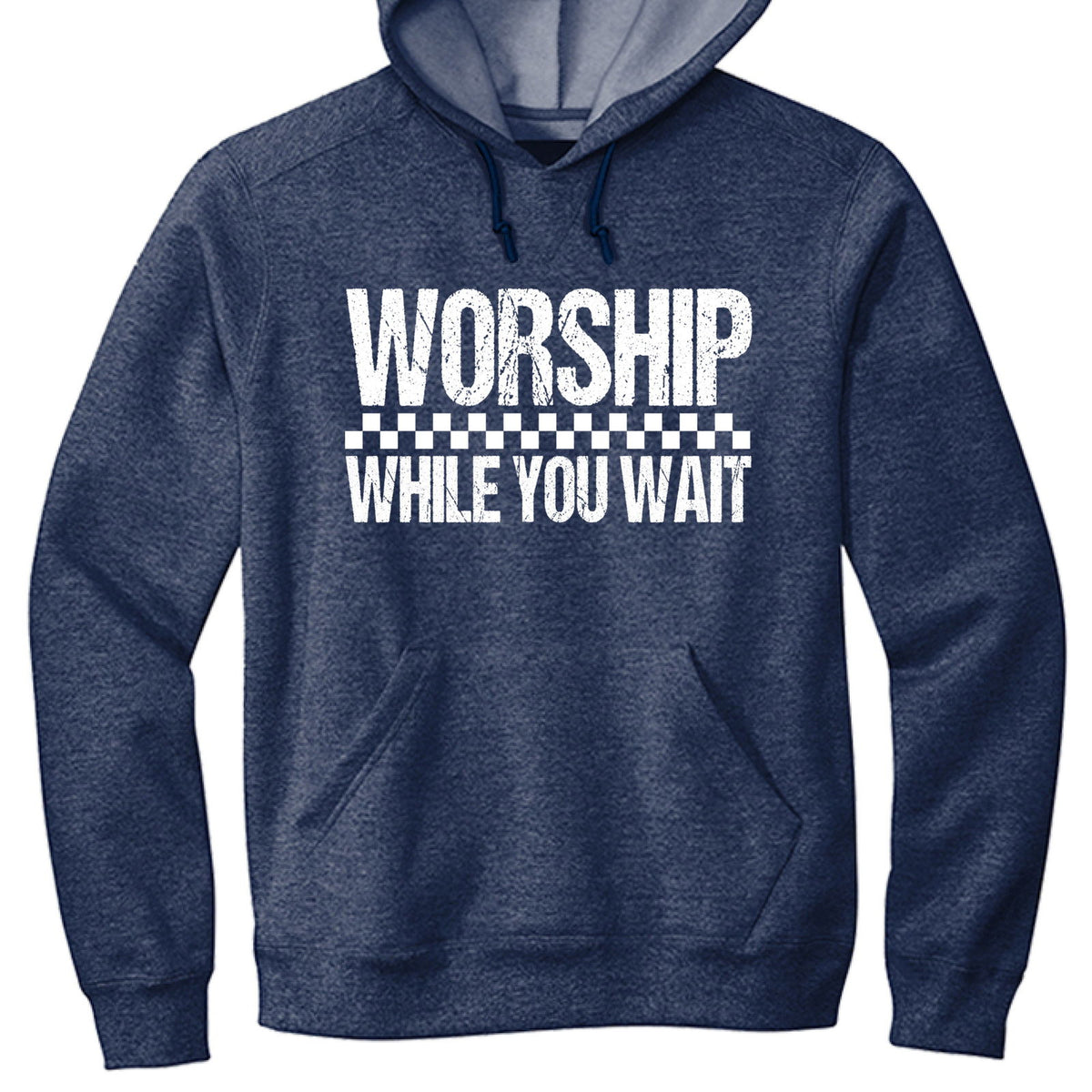 Worship While You Wait Unisex Christian Fleece Pullover Hooded Sweatshirt - ClaimedbyGodDesigns
