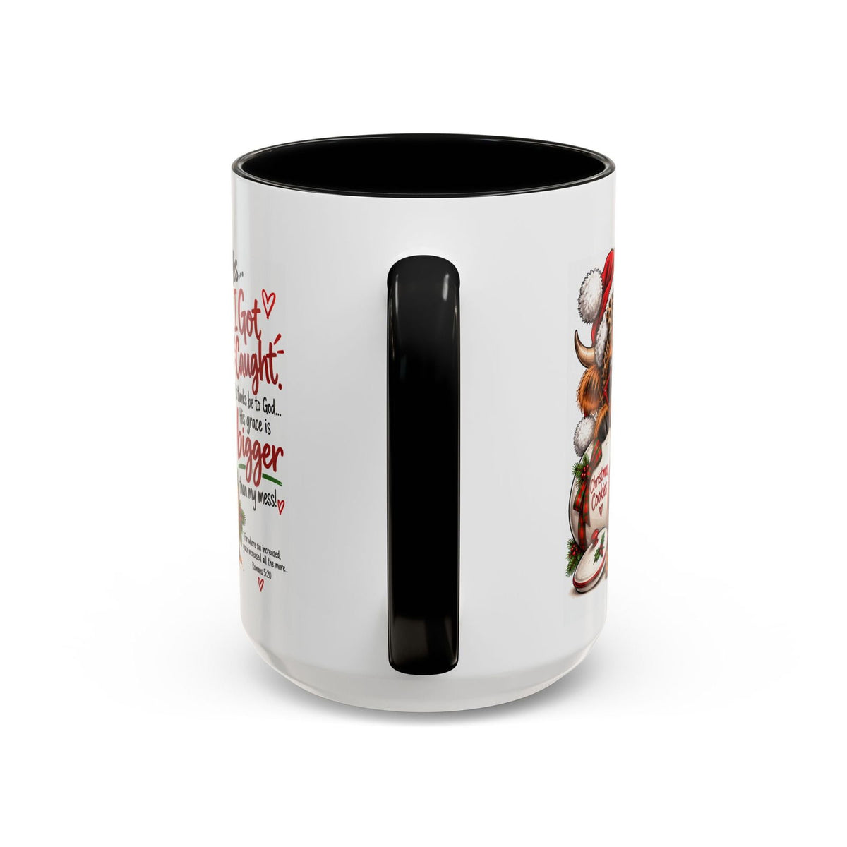 Yes… I Got Caught. His Grace Is Bigger Than My Mess! Christmas Cow Mug - Claimed by God Designs