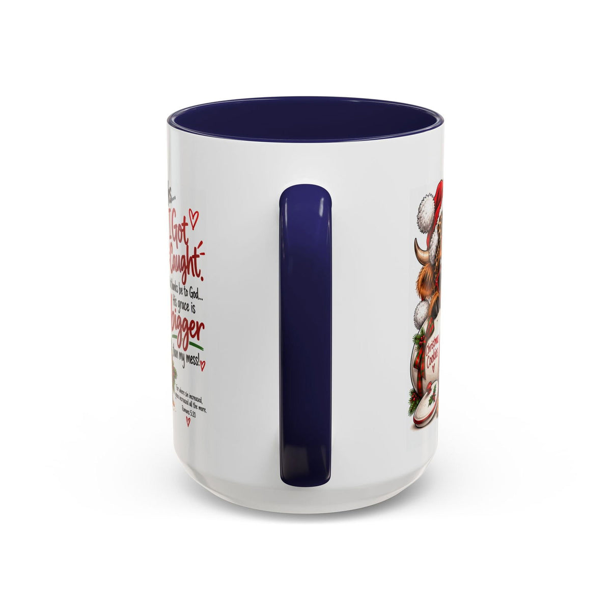 Yes… I Got Caught. His Grace Is Bigger Than My Mess! Christmas Cow Mug - Claimed by God Designs