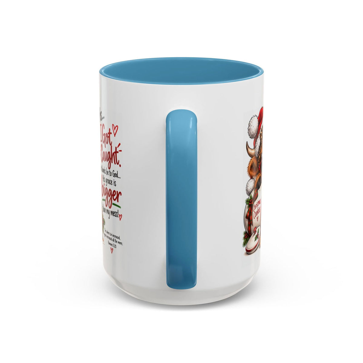 Yes… I Got Caught. His Grace Is Bigger Than My Mess! Christmas Cow Mug - Claimed by God Designs
