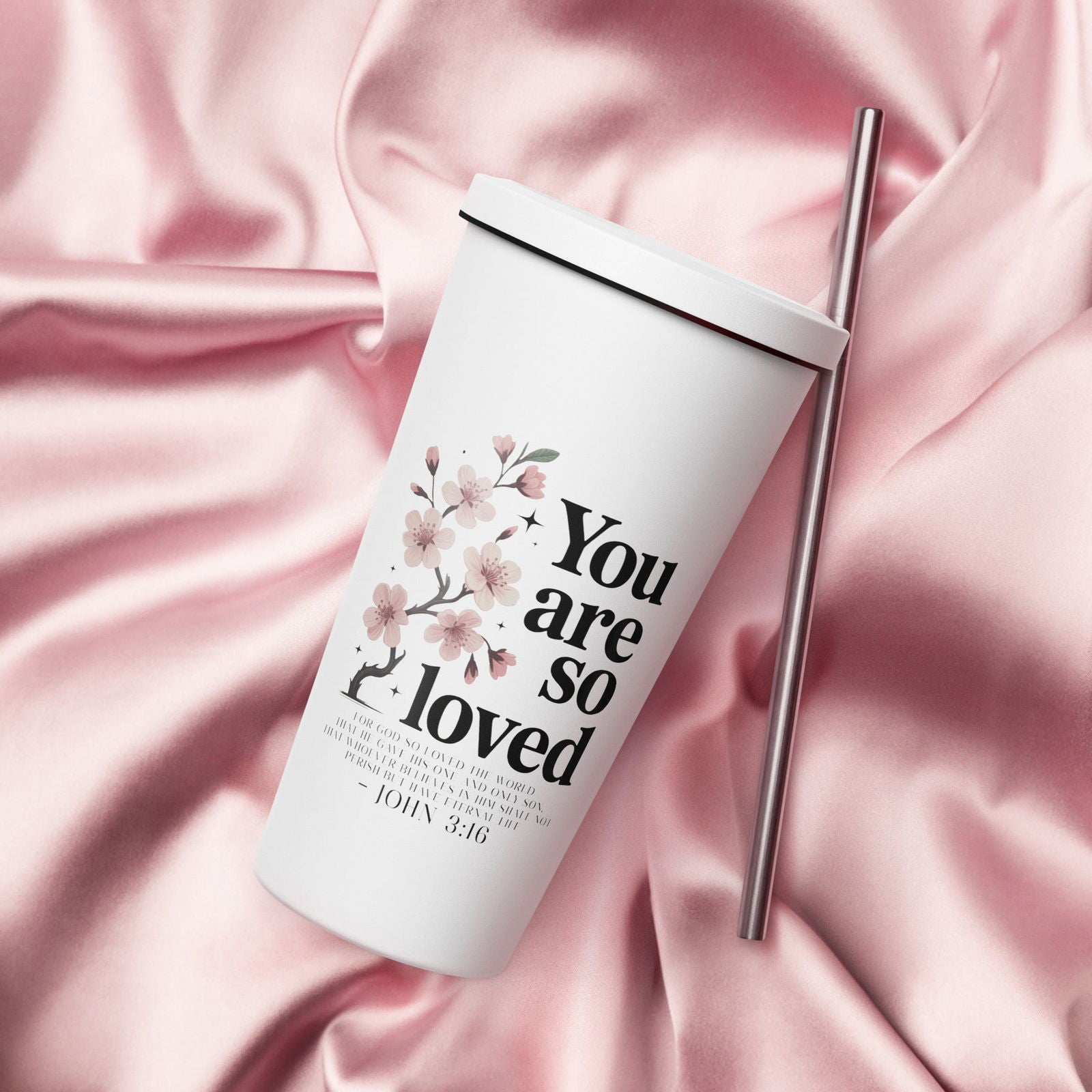 You Are So Loved Christian Insulated 20oz Tumbler with a straw - ClaimedbyGodDesigns