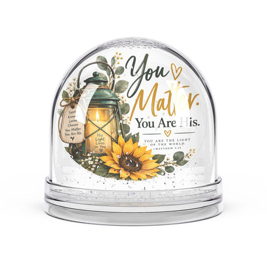You Matter. You Are His. Matthew 5:14 Sunflower Lantern Snow Globe Gift - Claimed by God Designs