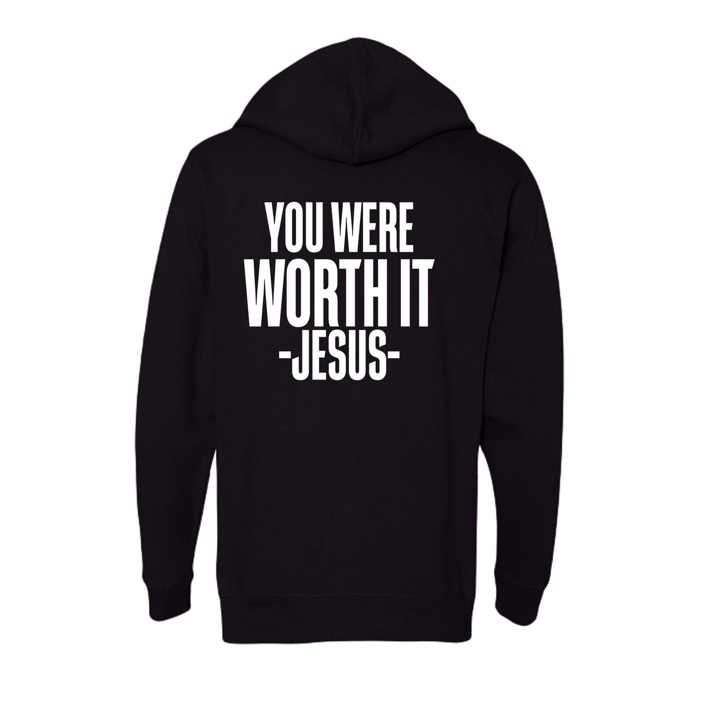 You Were Worth It Signed Jesus Unisex Full-zip Hooded Sweatshirt - ClaimedbyGodDesigns